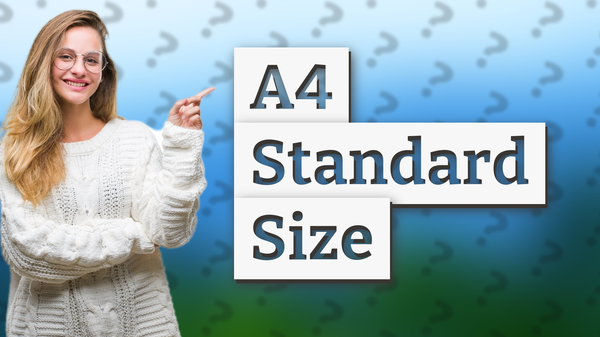 A4 Standard Size