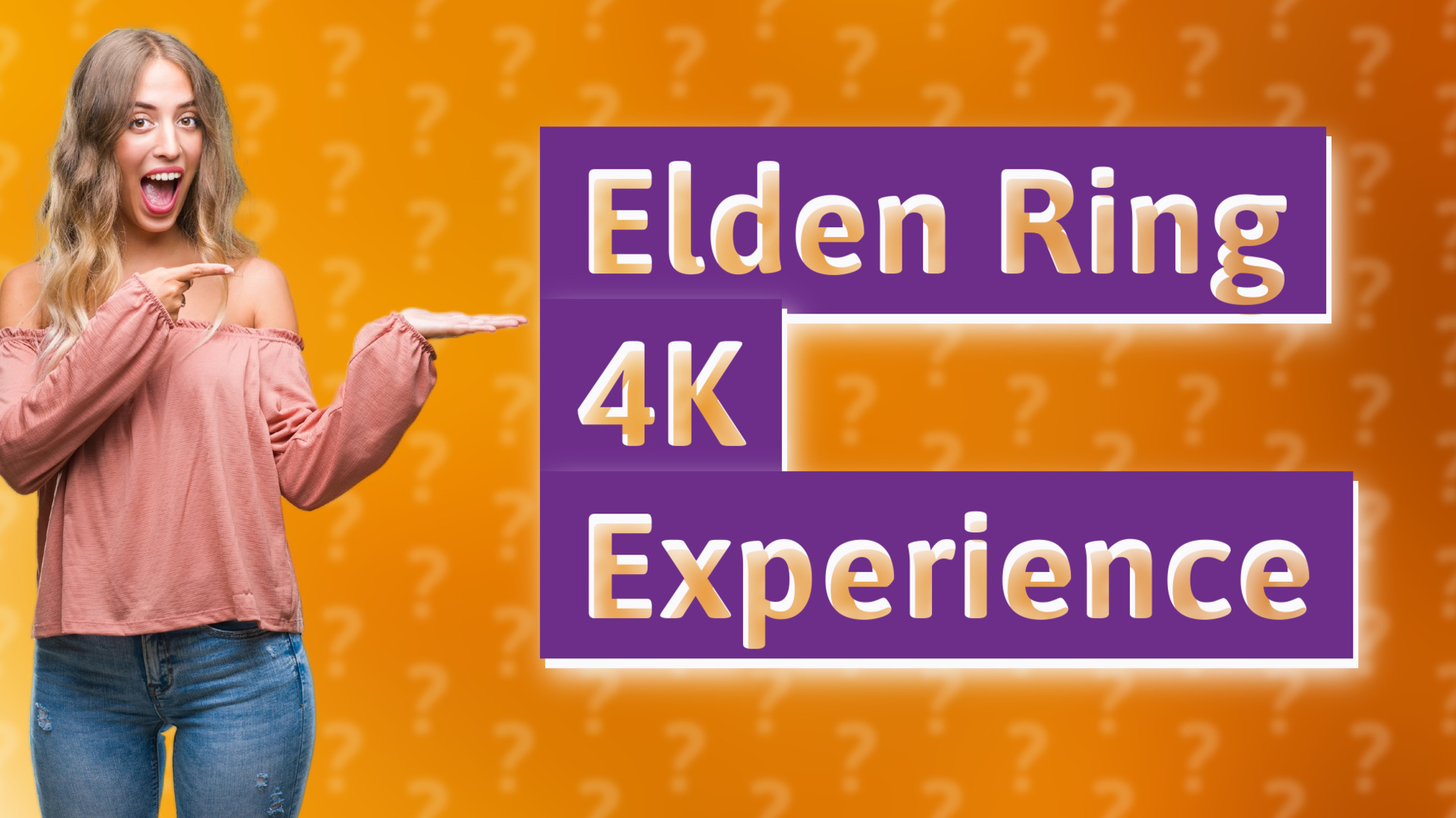 Elden Ring 4K Experience