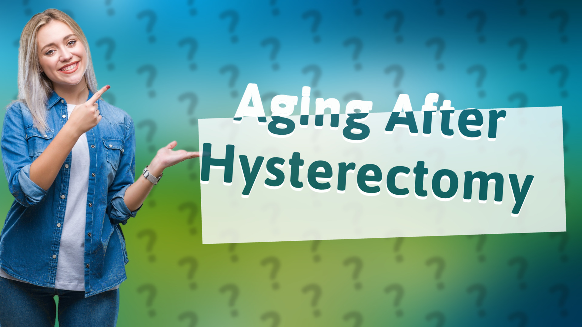 Aging After Hysterectomy