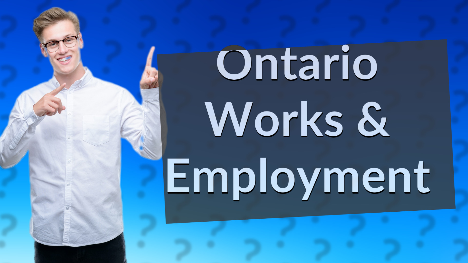Ontario Works & Employment