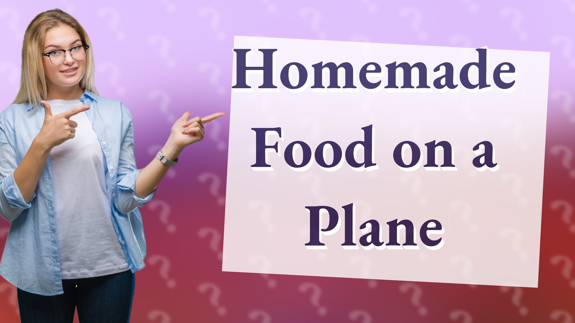 Homemade Food on a Plane