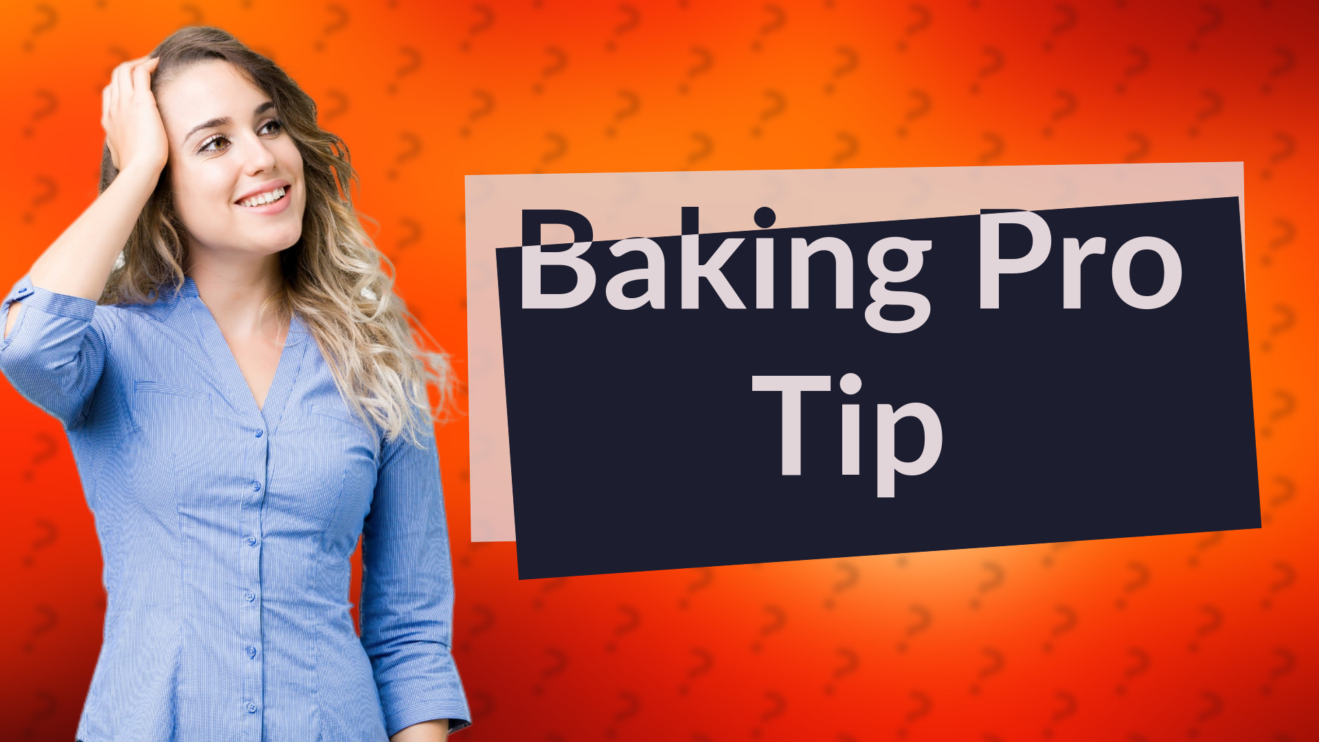 Baking Pro Tip