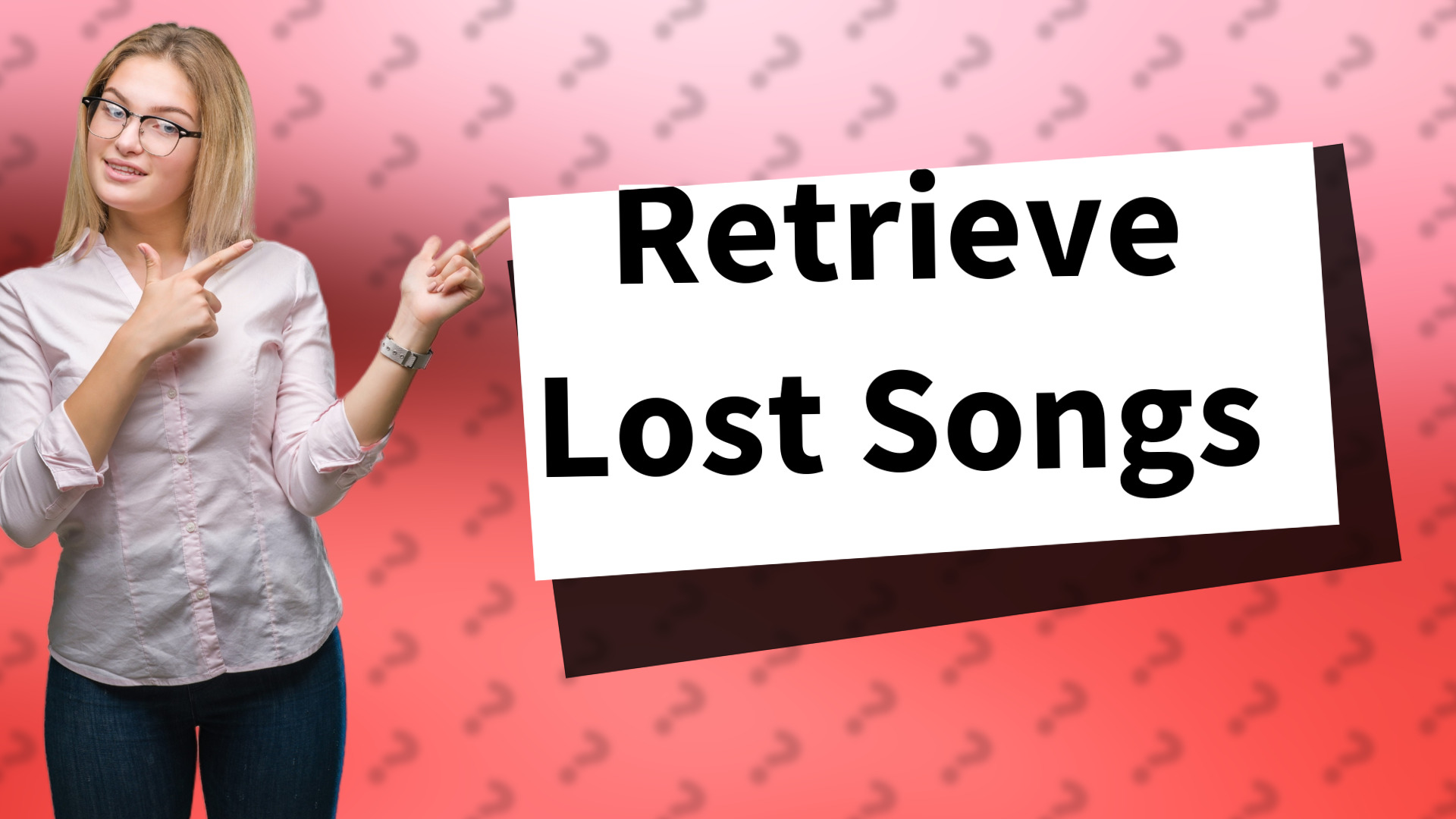 Retrieve Lost Songs