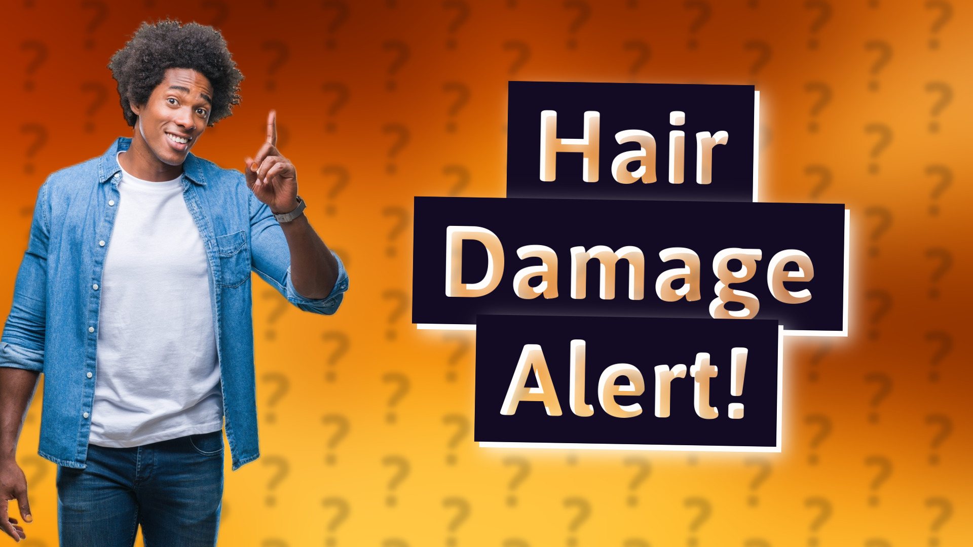 Hair Damage Alert!
