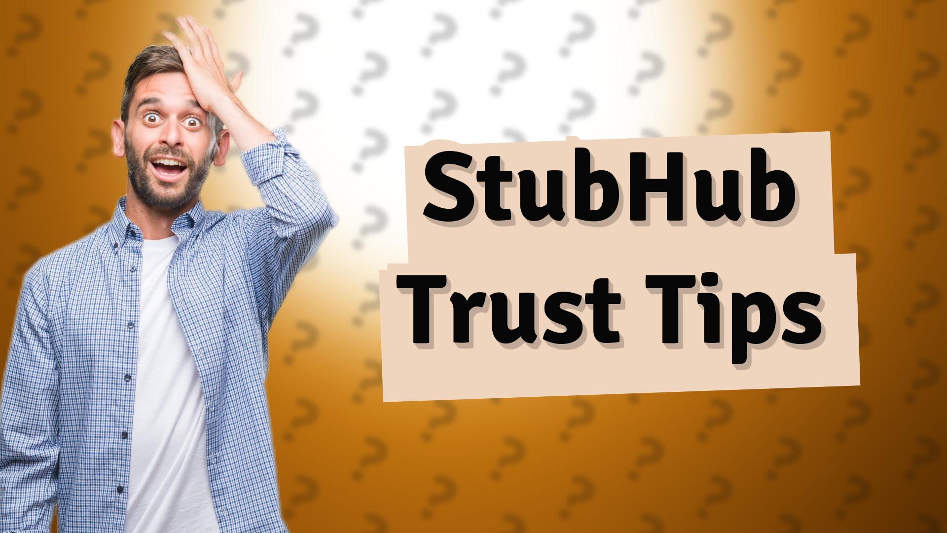 StubHub Trust Tips