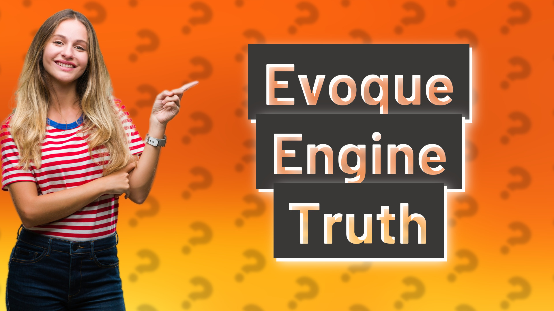 Evoque Engine Truth