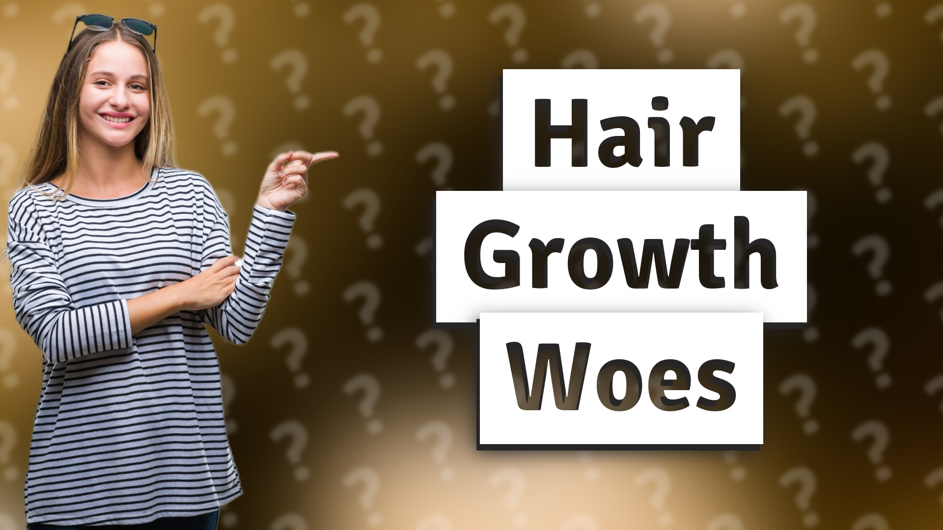 Hair Growth Woes