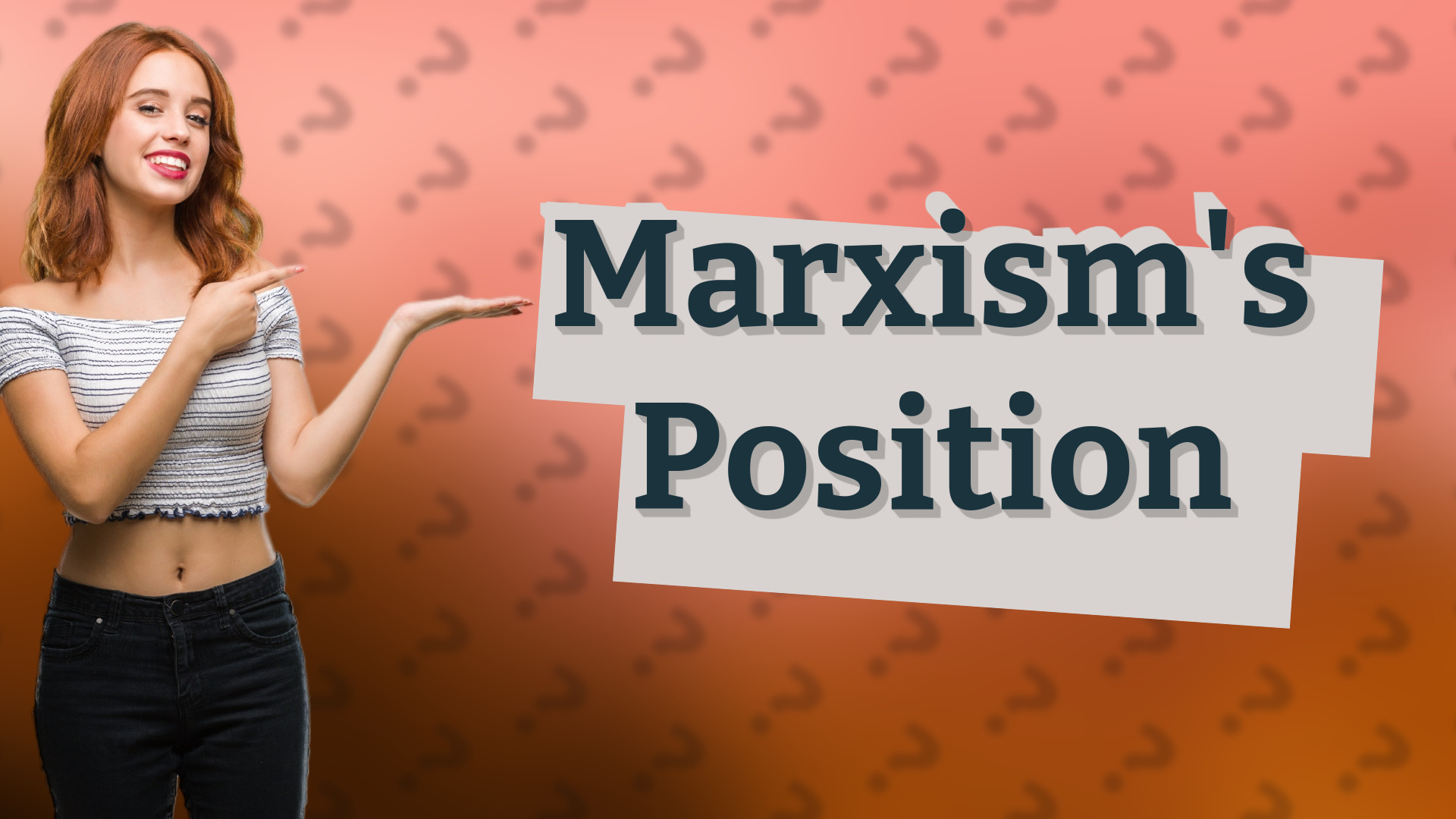 Marxism's Position