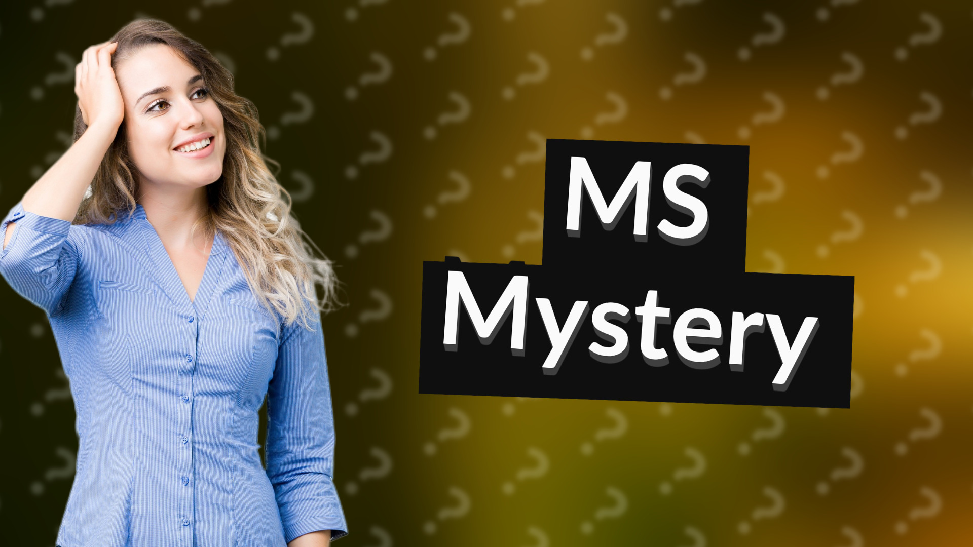 MS Mystery
