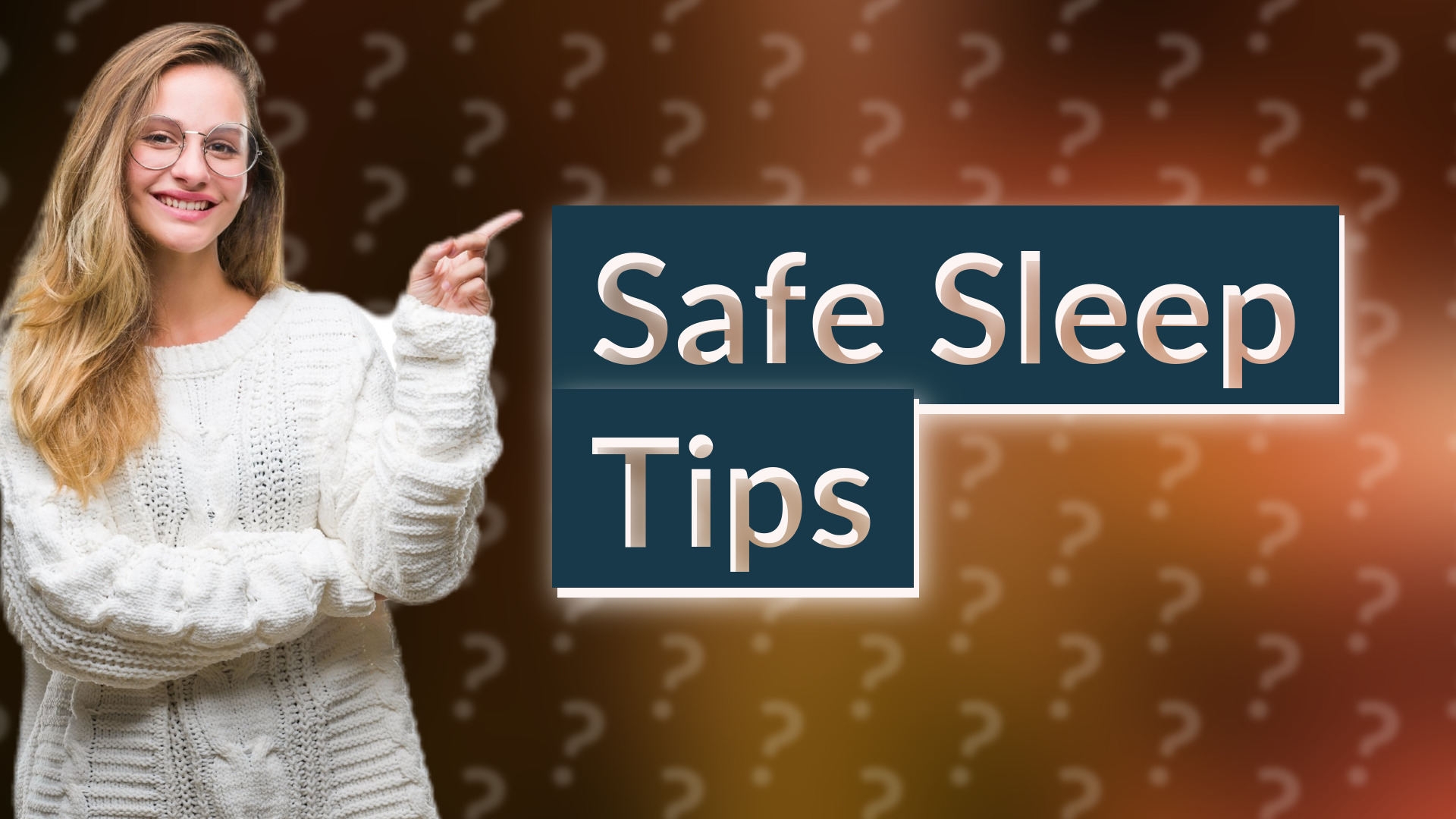 Safe Sleep Tips