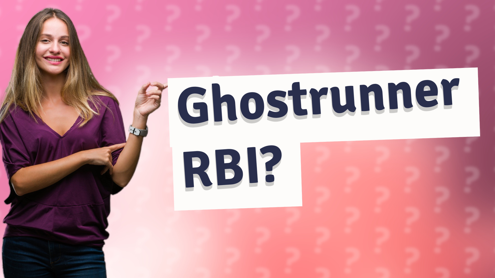 Ghostrunner RBI?