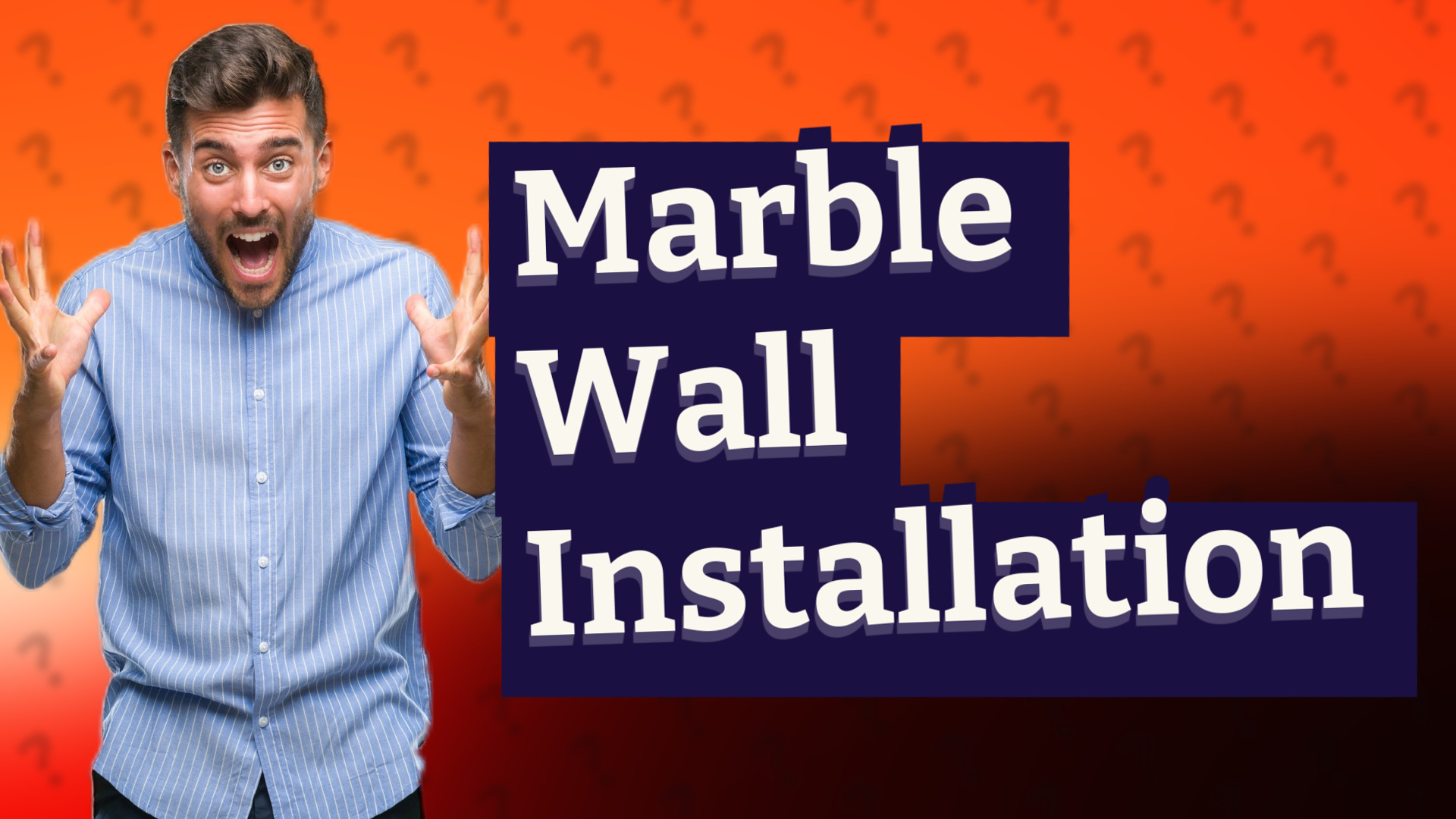 Marble Wall Installation