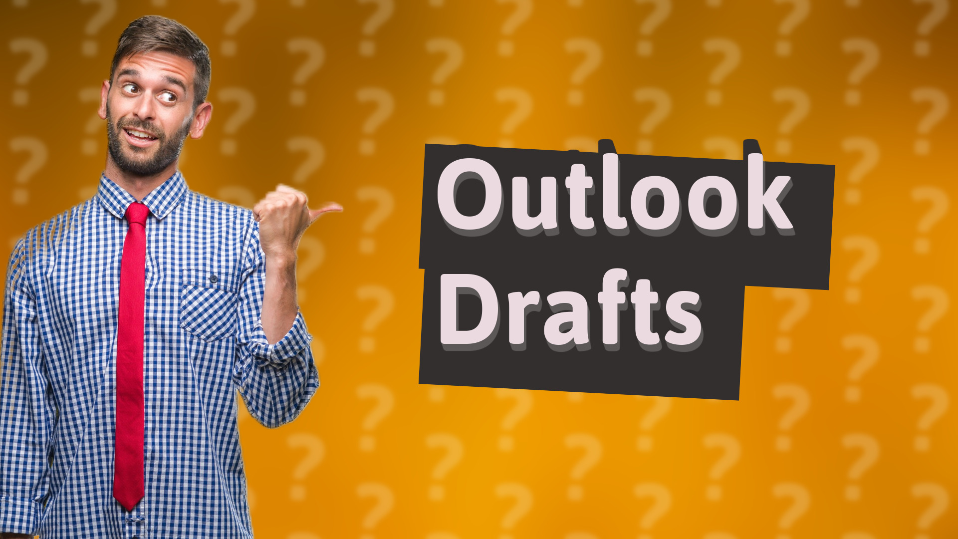 Outlook Drafts