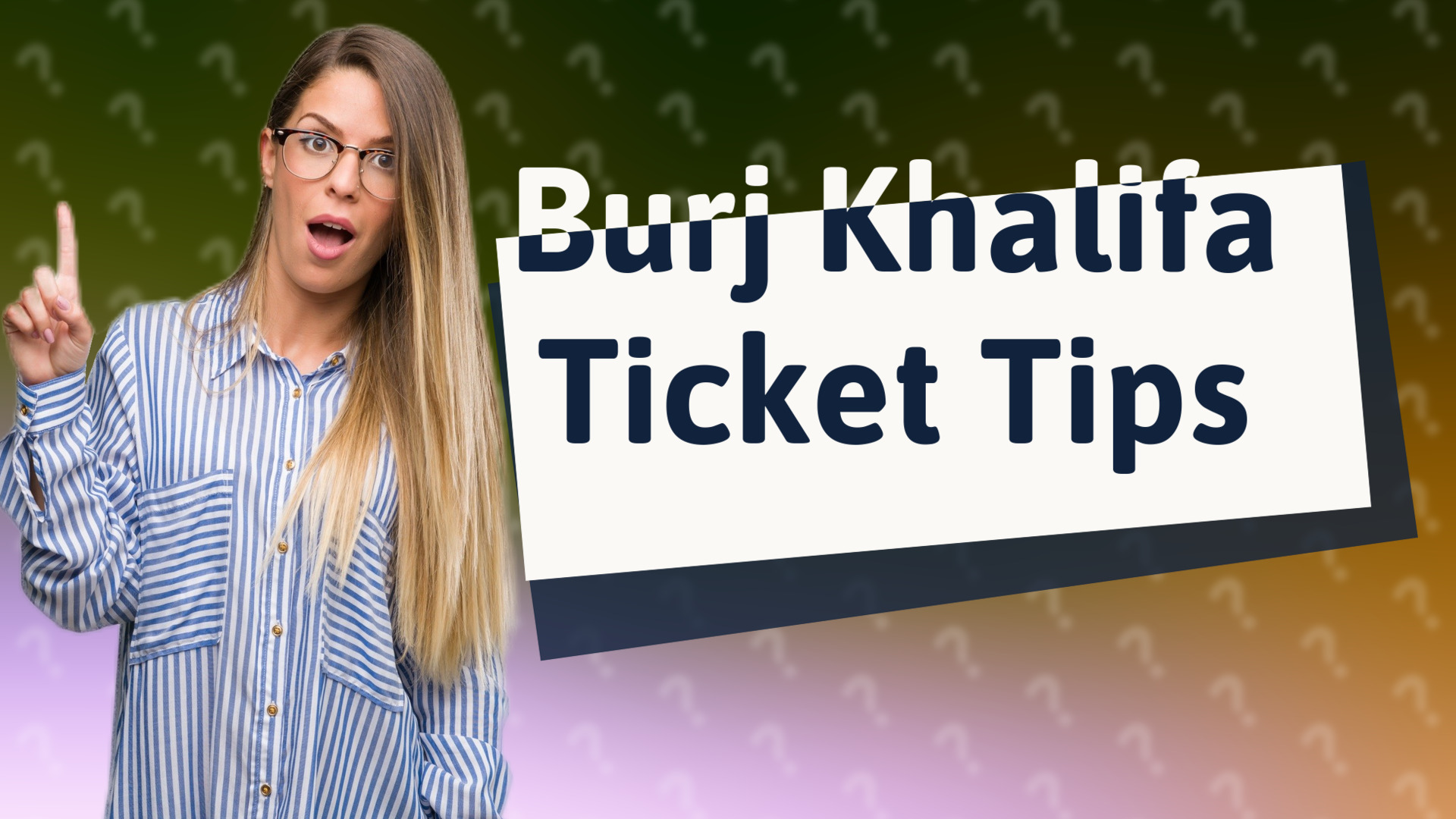 Burj Khalifa Ticket Tips