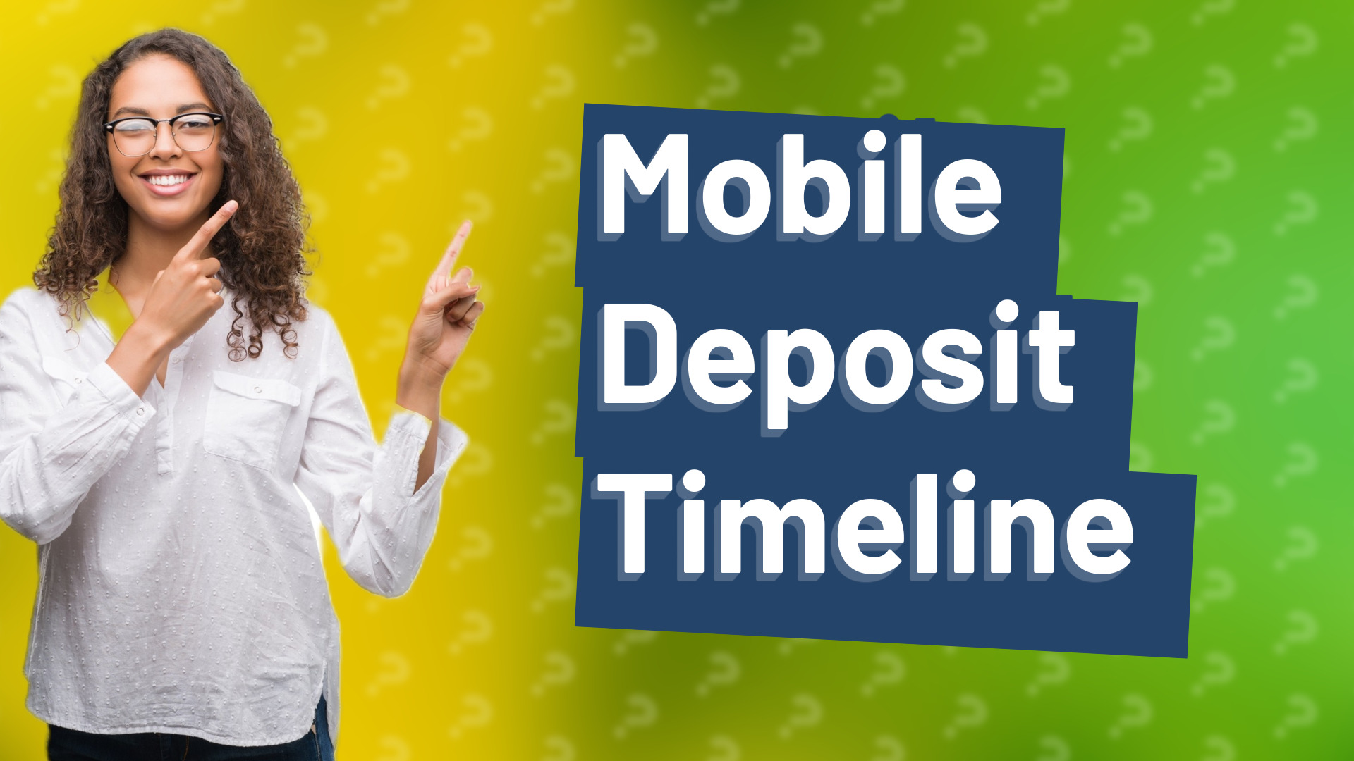 Mobile Deposit Timeline