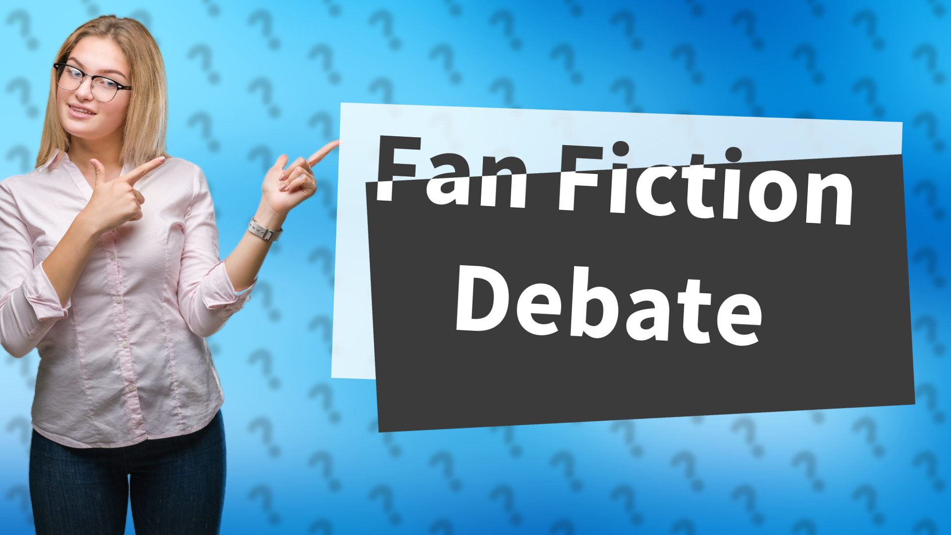 Fan Fiction Debate