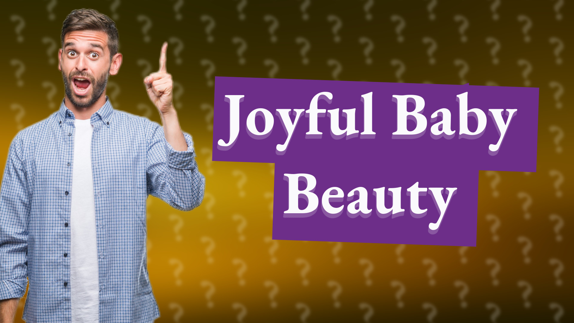 Joyful Baby Beauty
