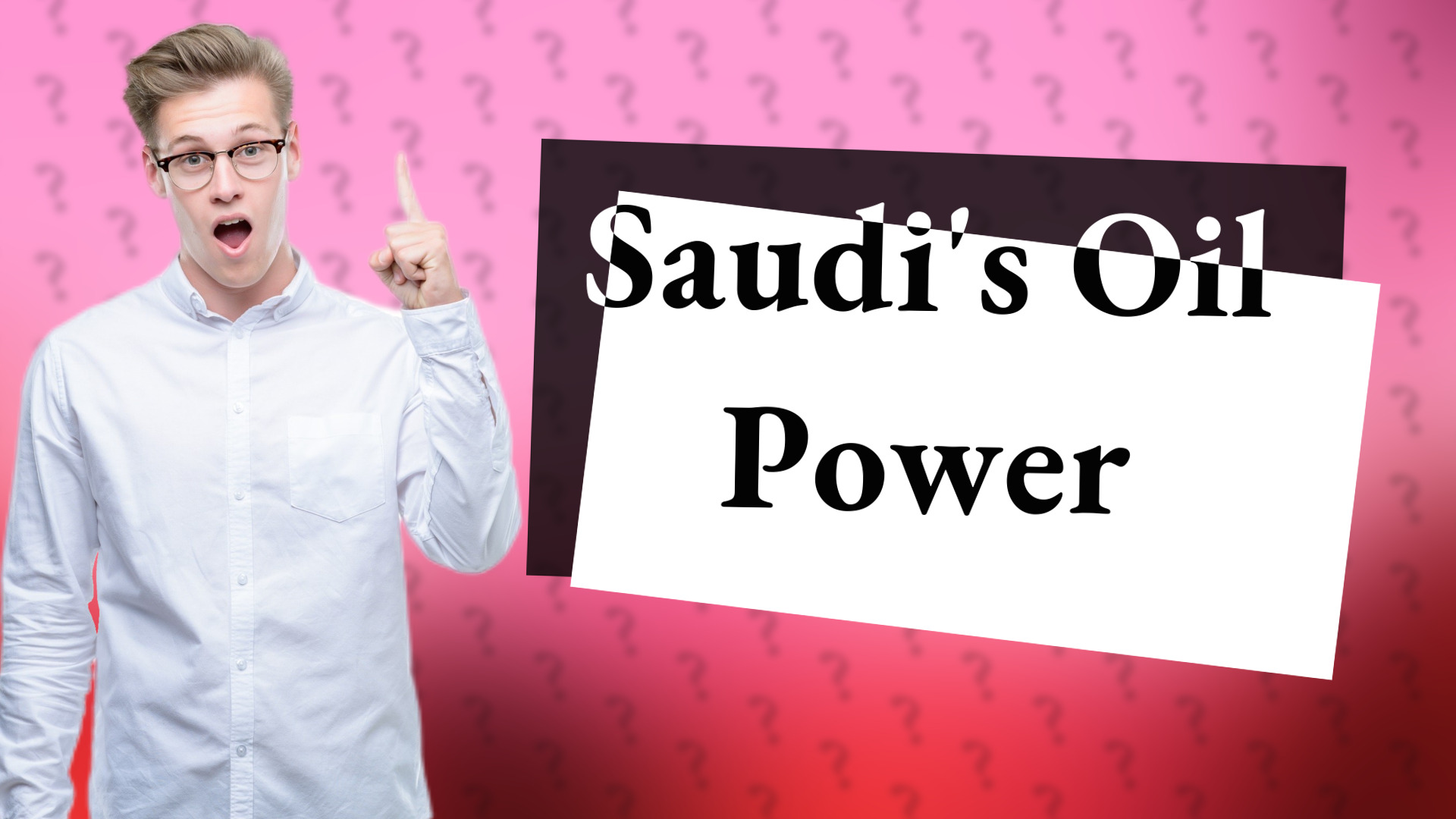 Saudi's Oil Power