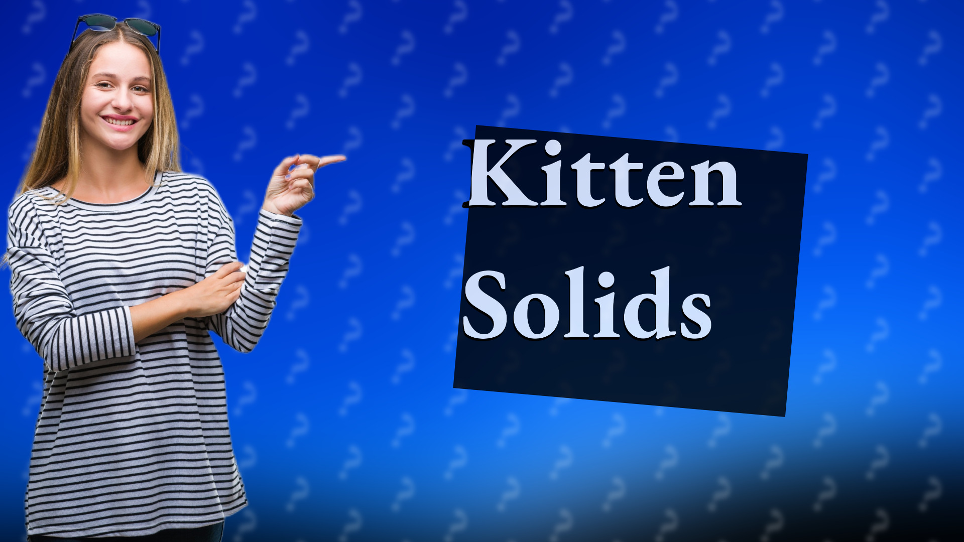 Kitten Solids