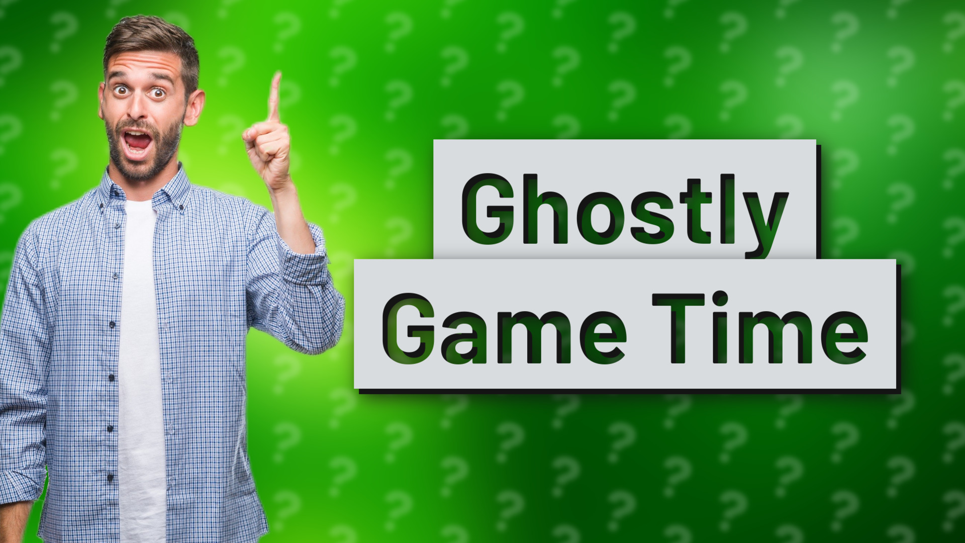 Ghostly Game Time