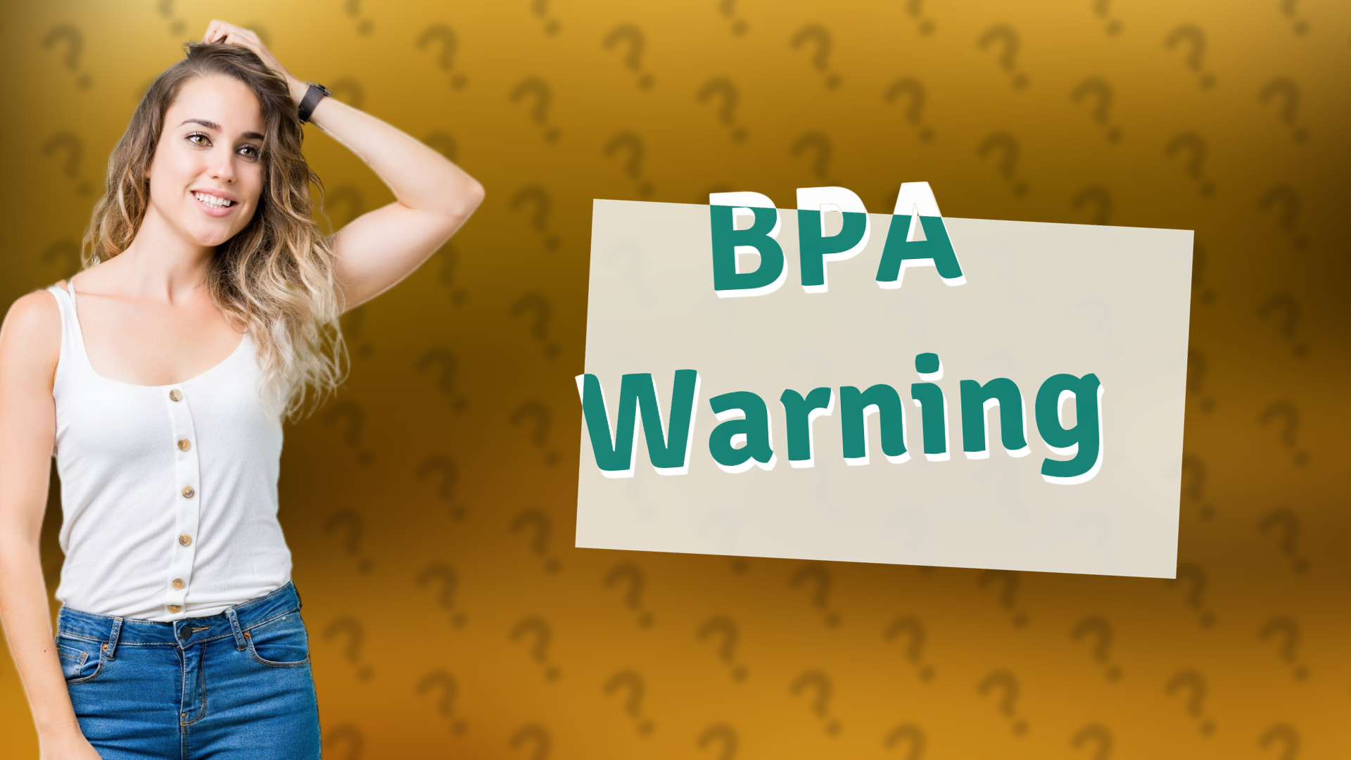 BPA Warning