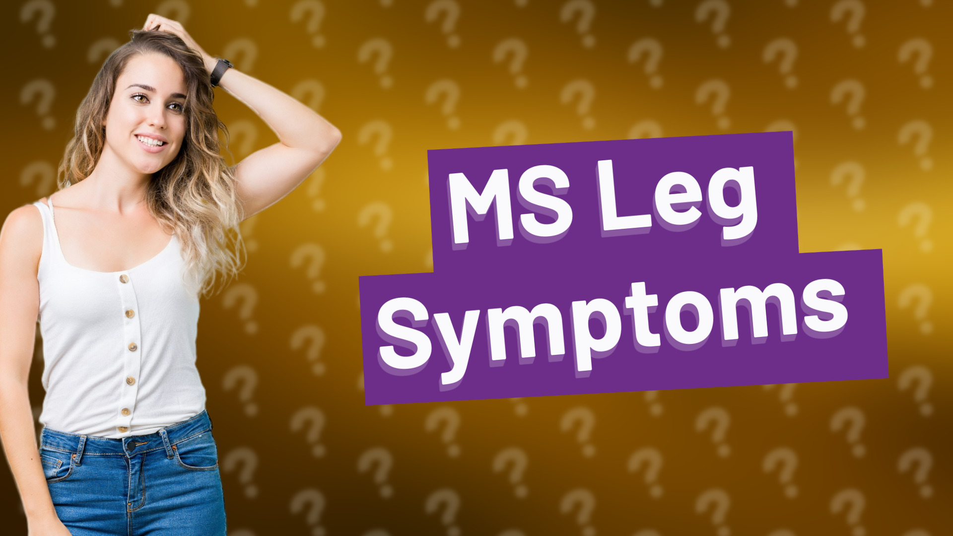 MS Leg Symptoms