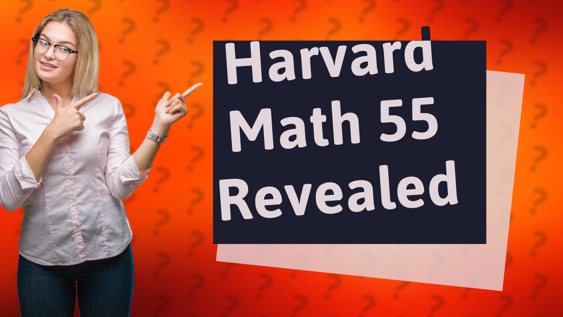 Harvard Math 55 Revealed