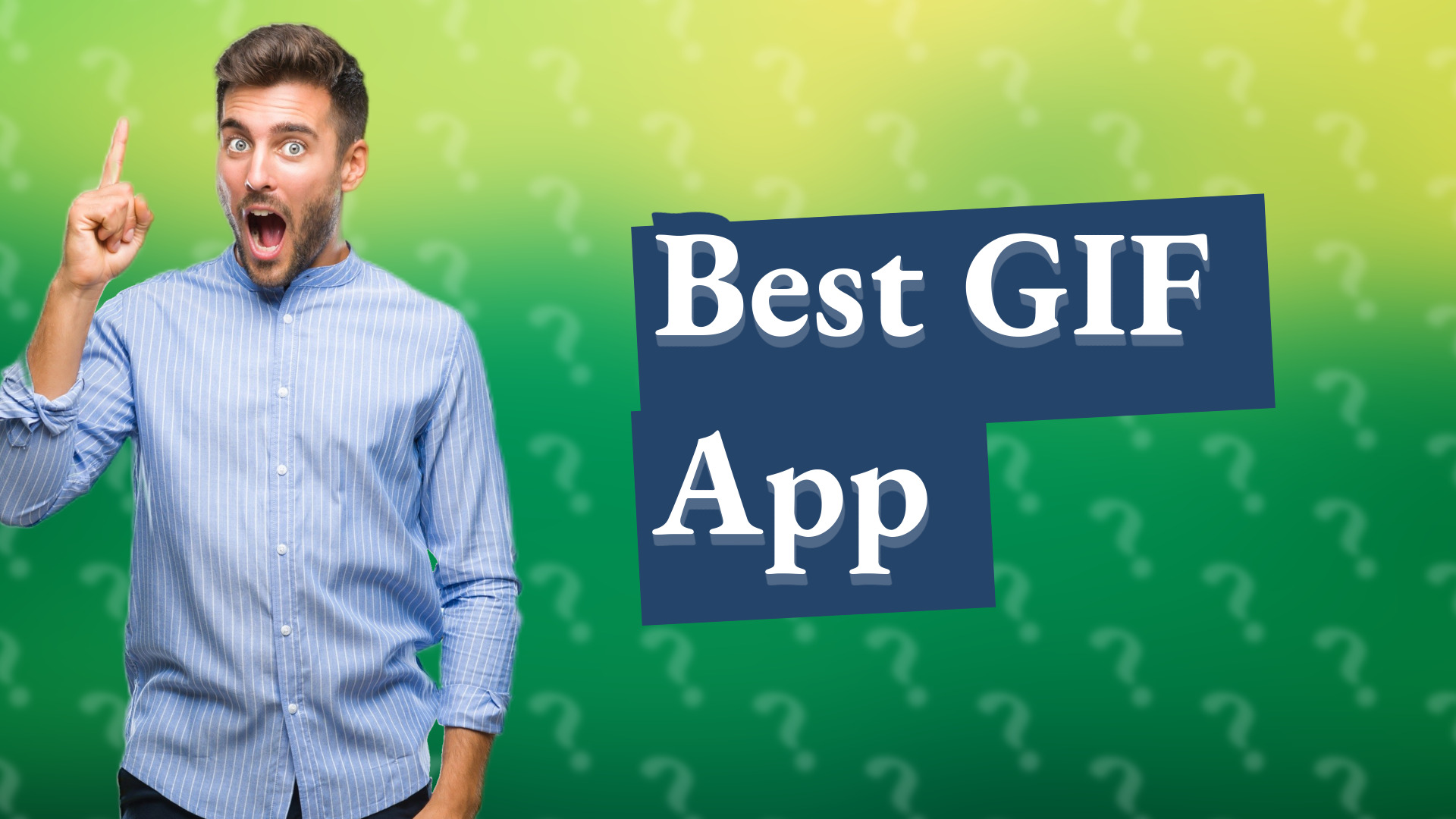 Best GIF App