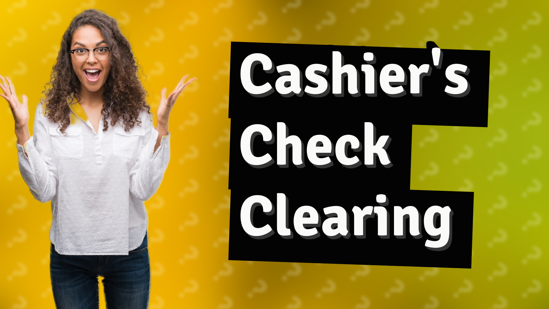 Cashier's Check Clearing