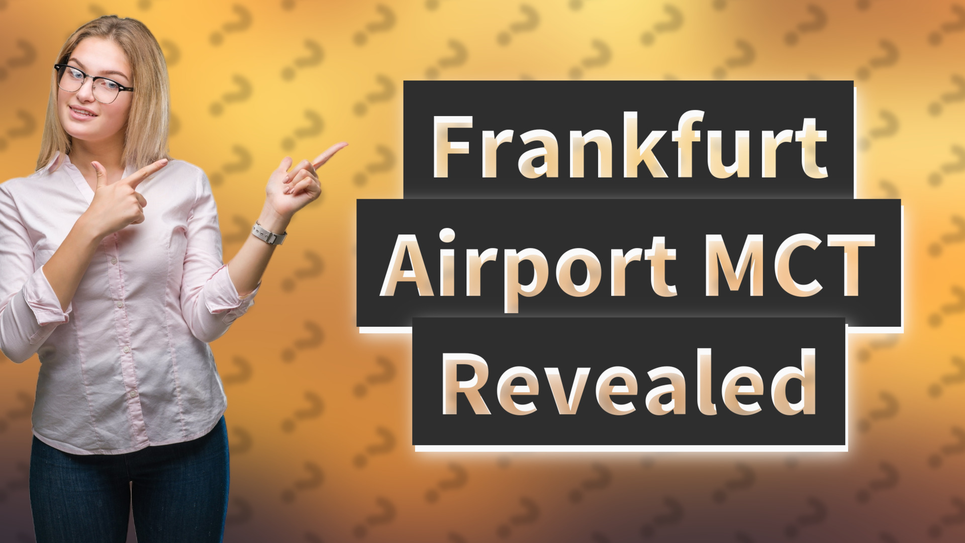 Frankfurt Airport MCT Revealed