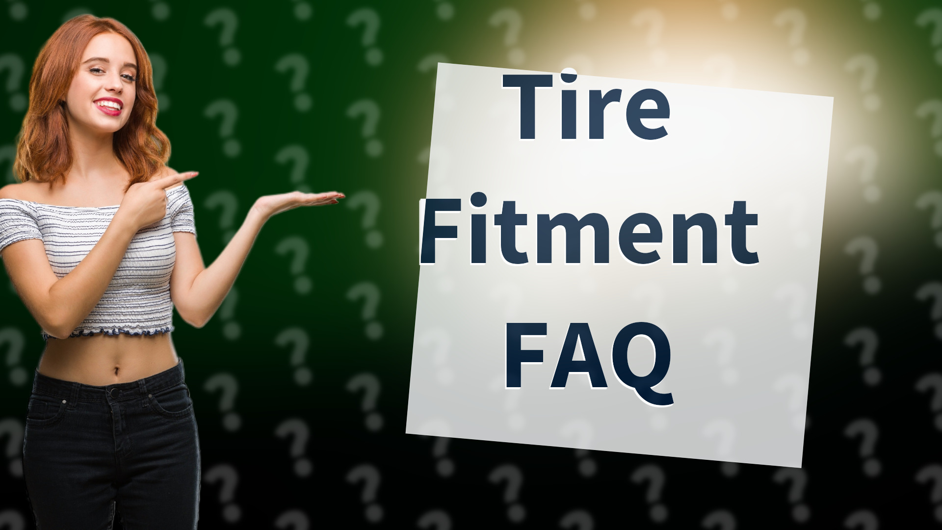 Tire Fitment FAQ