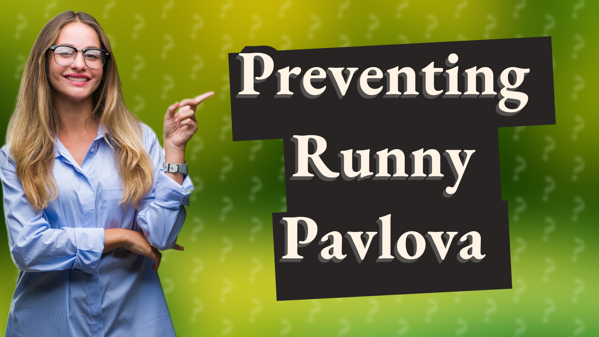 Preventing Runny Pavlova