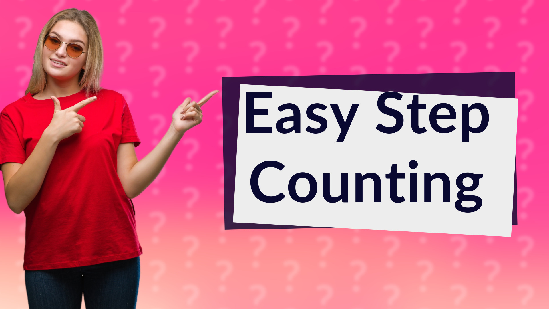Easy Step Counting