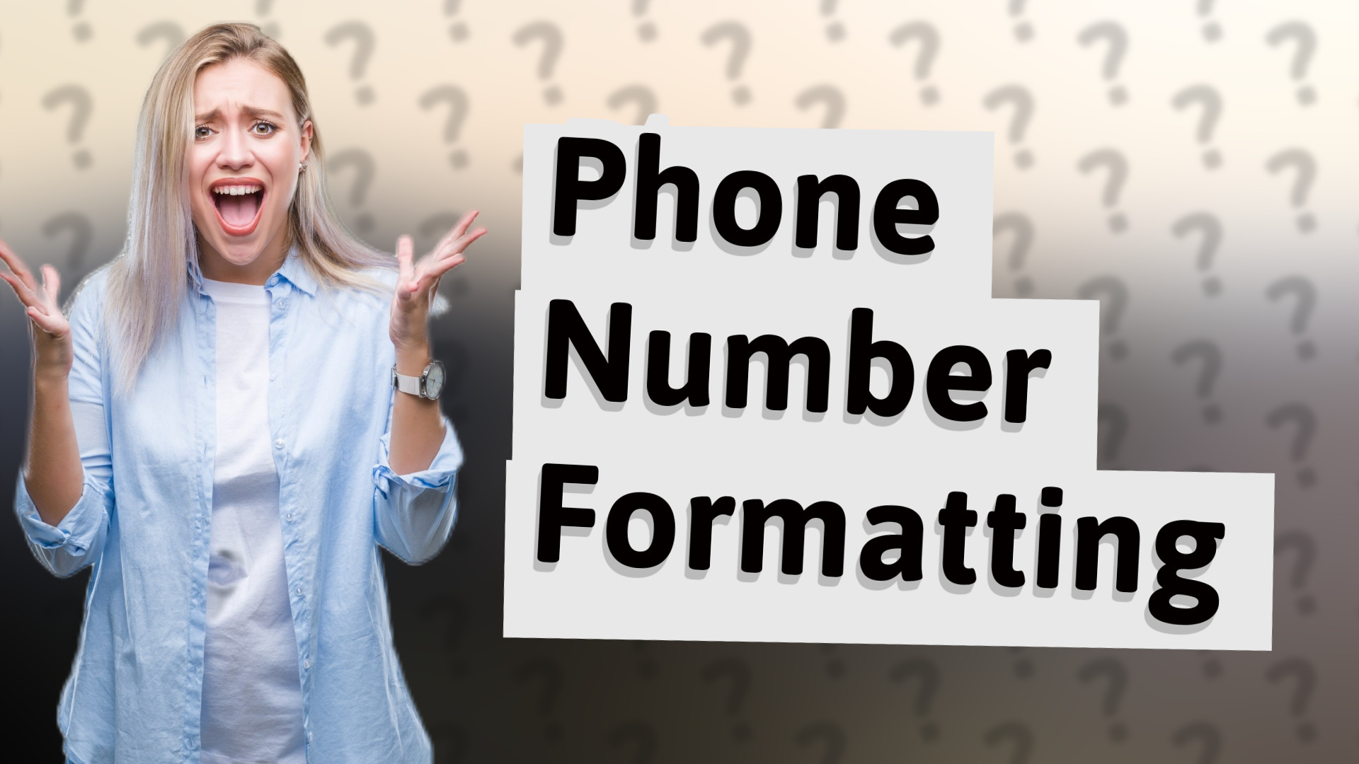 Phone Number Formatting