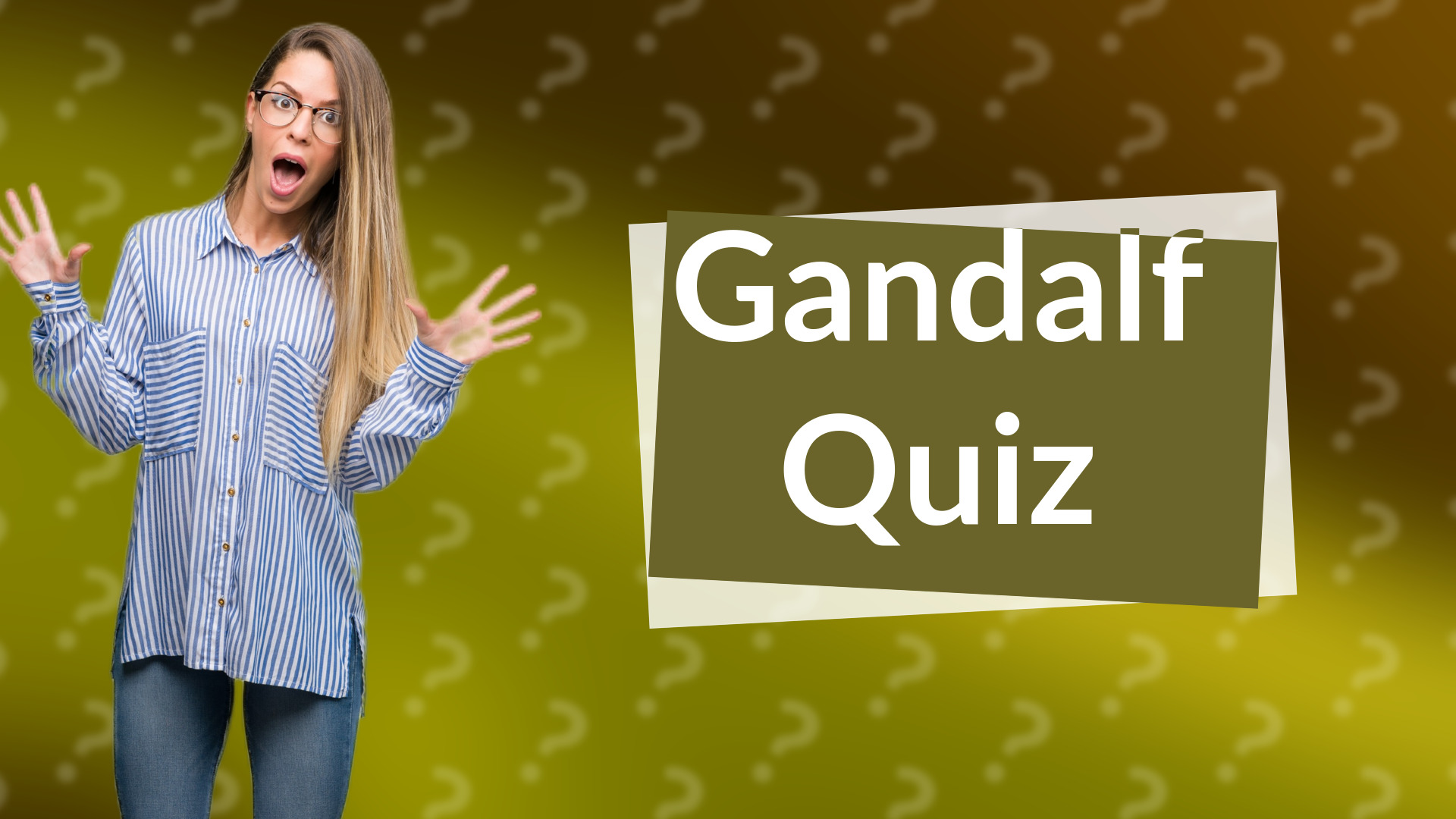 Gandalf Quiz