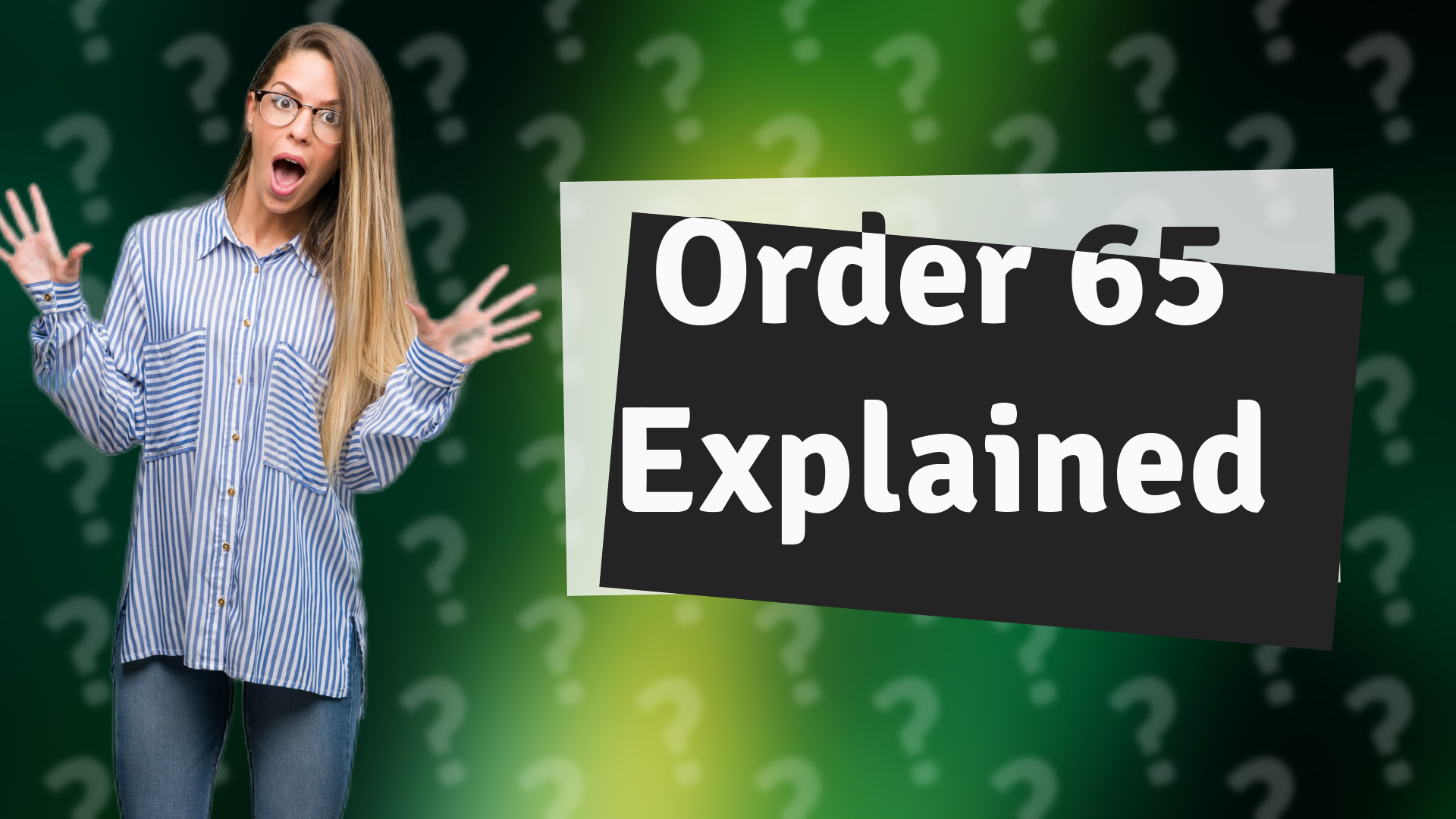 Order 65 Explained