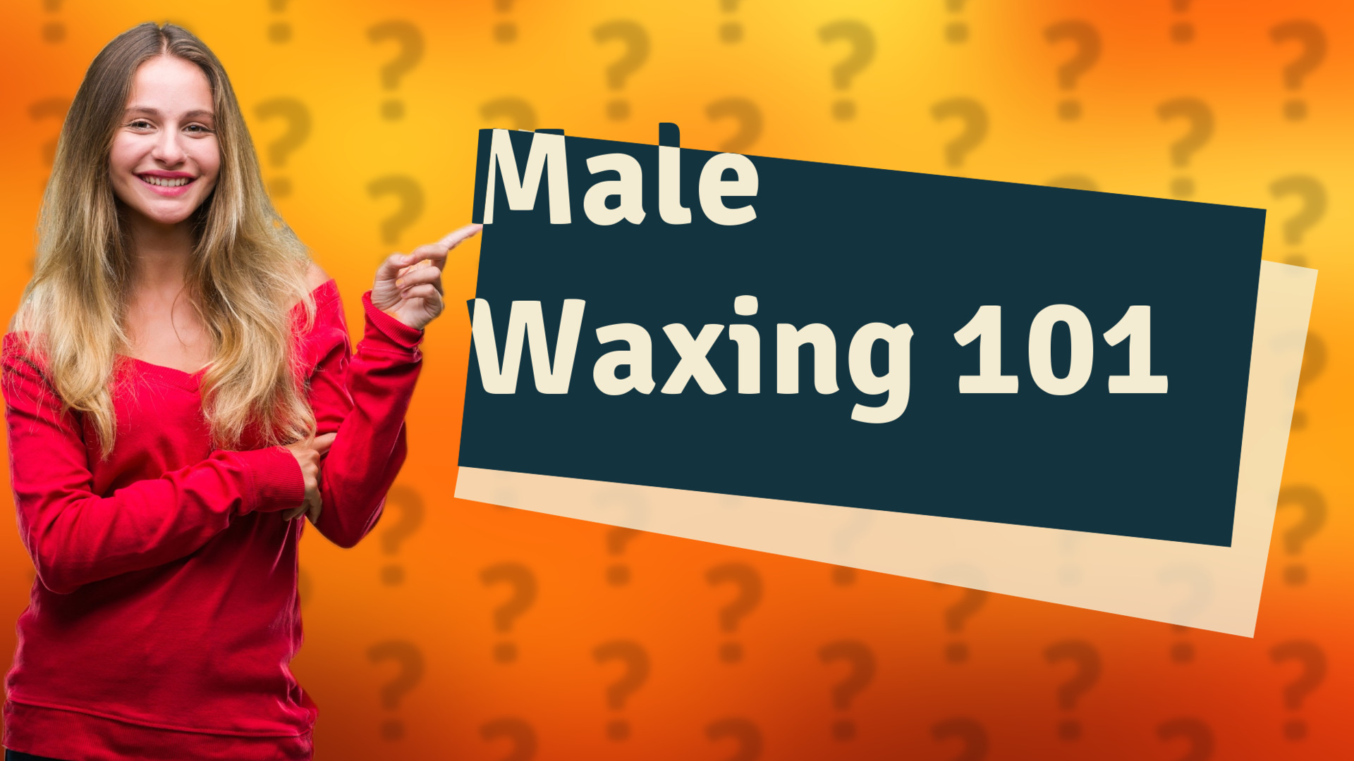Male Waxing 101