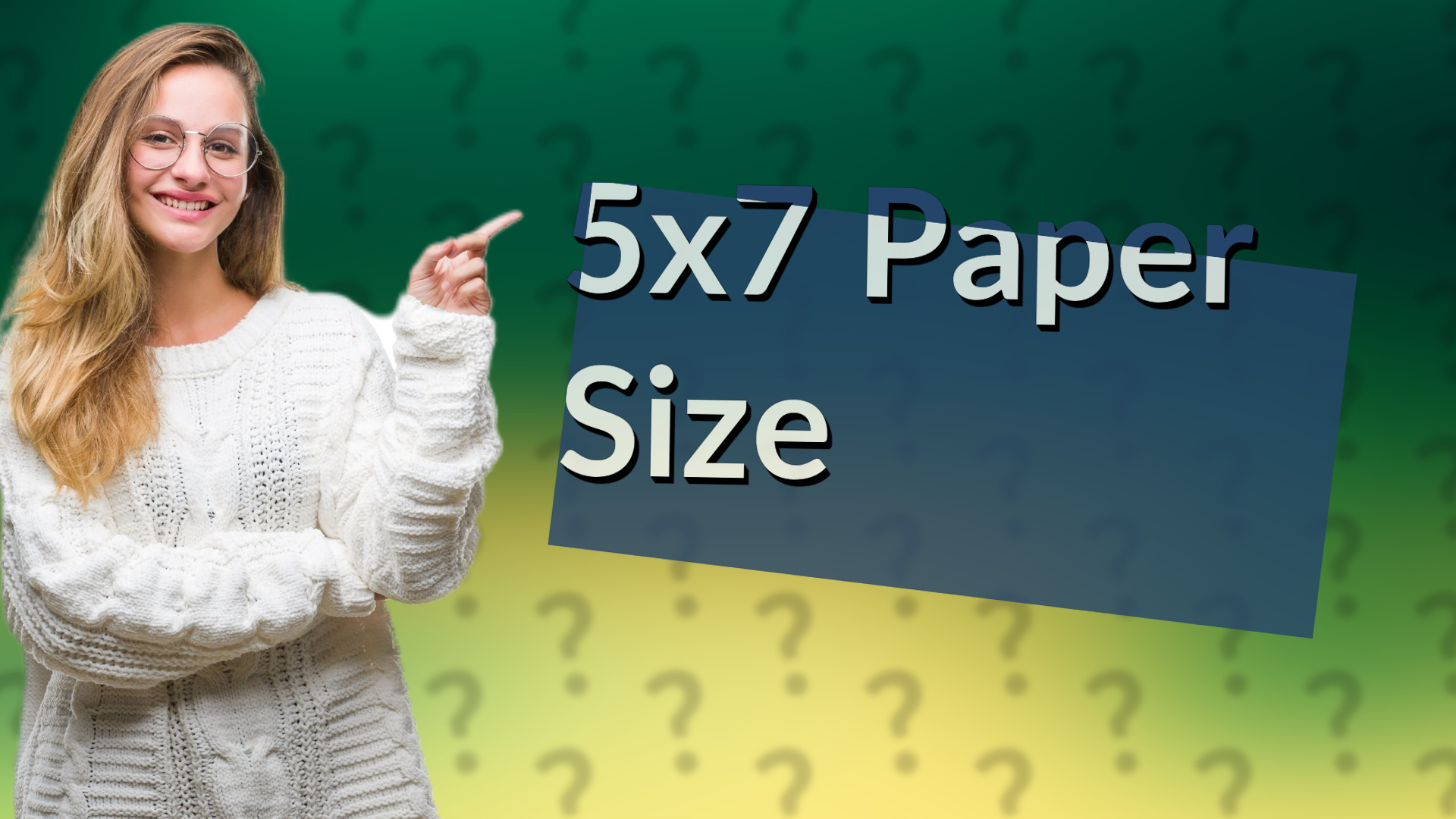 5x7 Paper Size