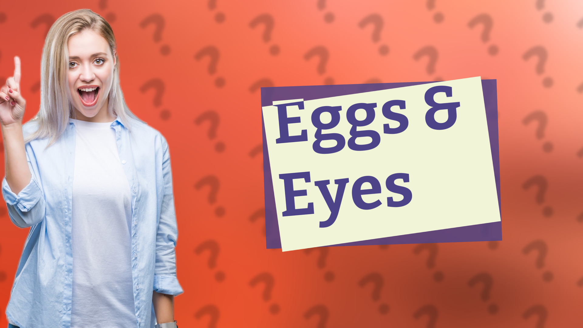 Eggs & Eyes