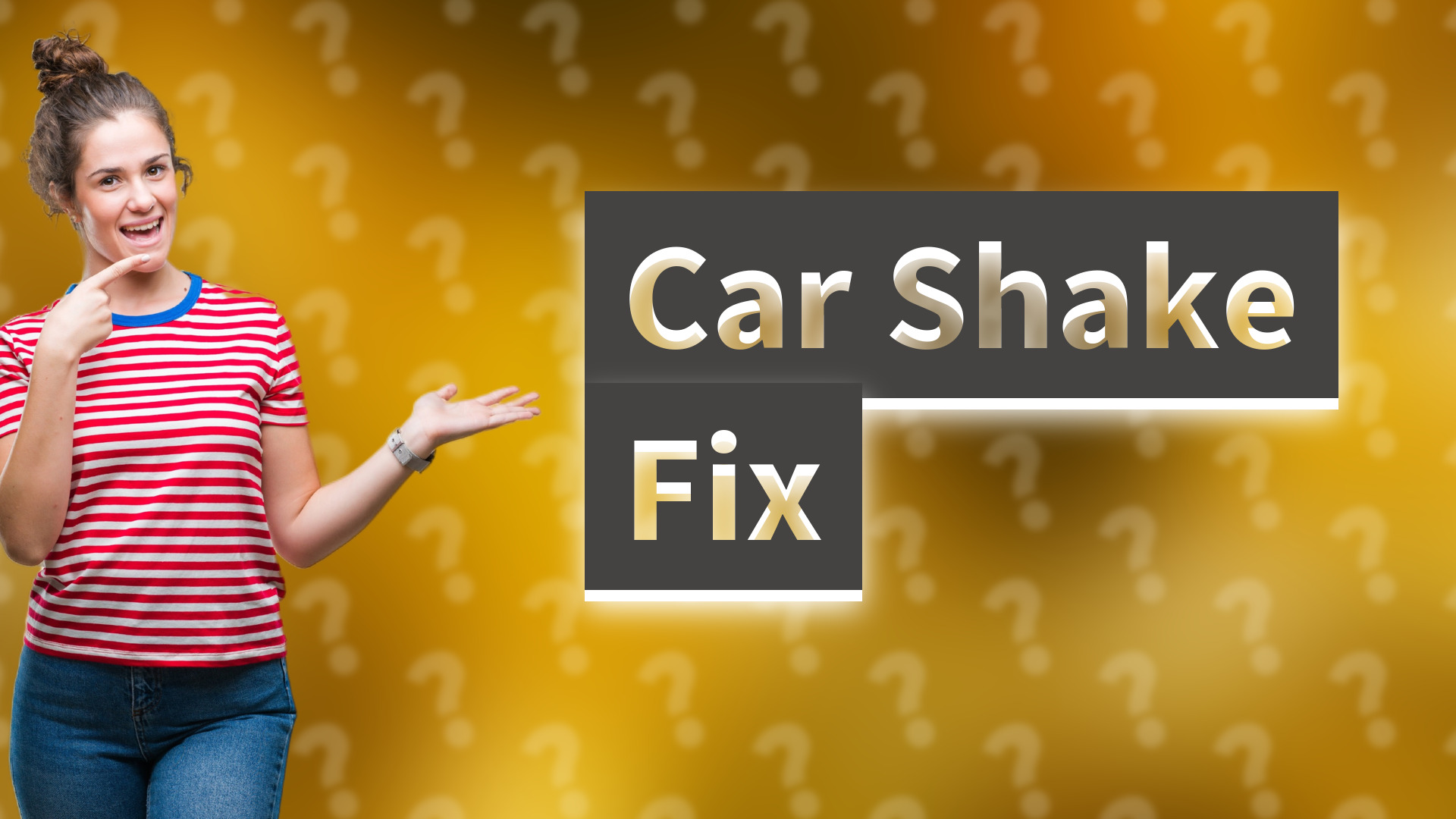 Car Shake Fix