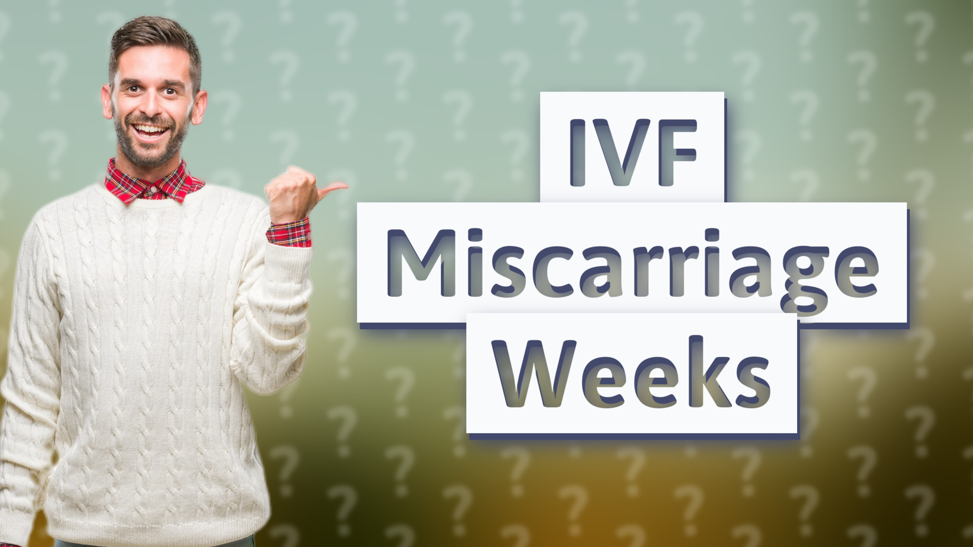 IVF Miscarriage Weeks
