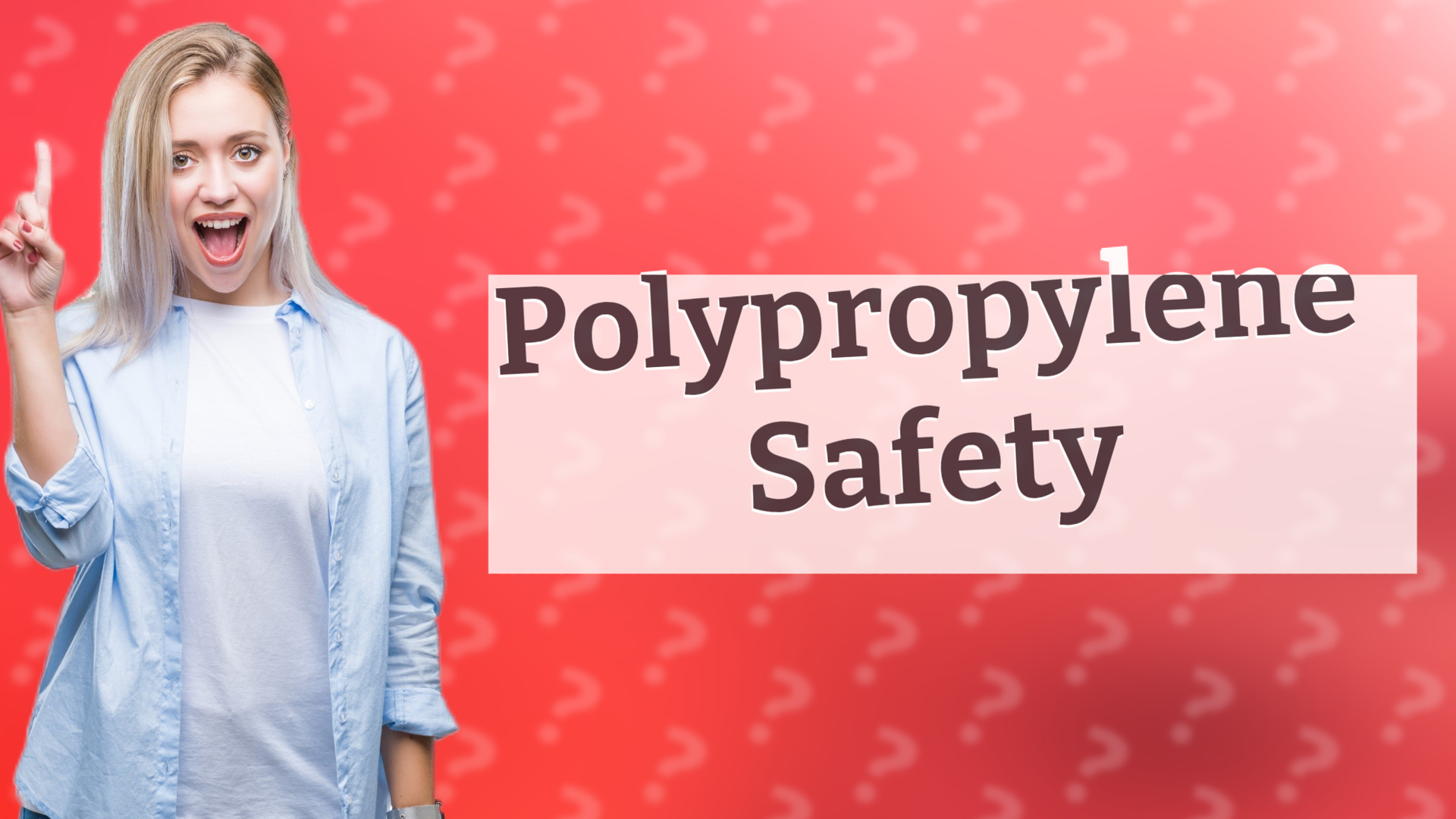 Polypropylene Safety