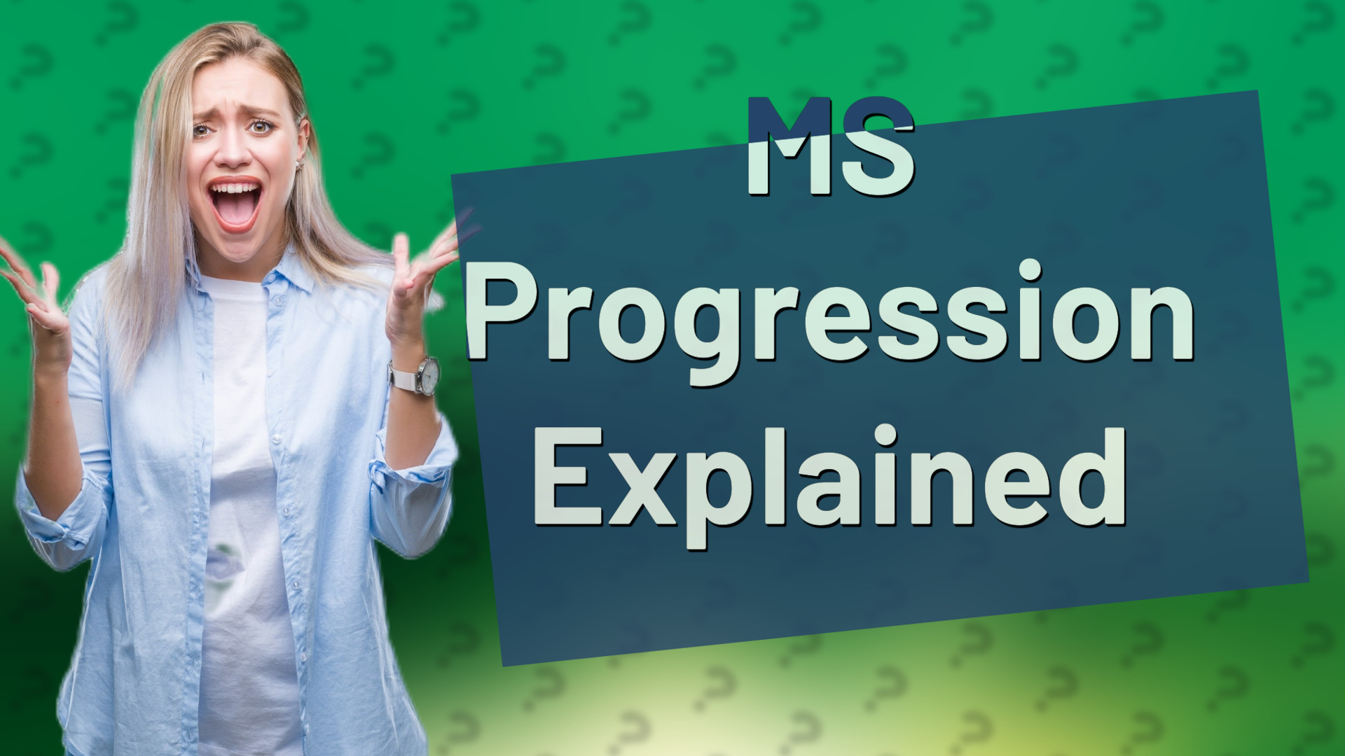 MS Progression Explained