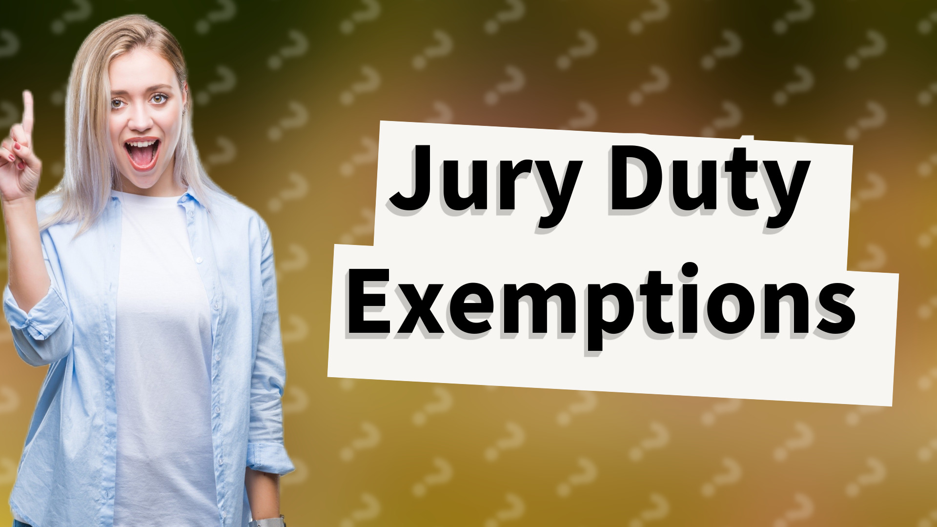 Jury Duty Exemptions