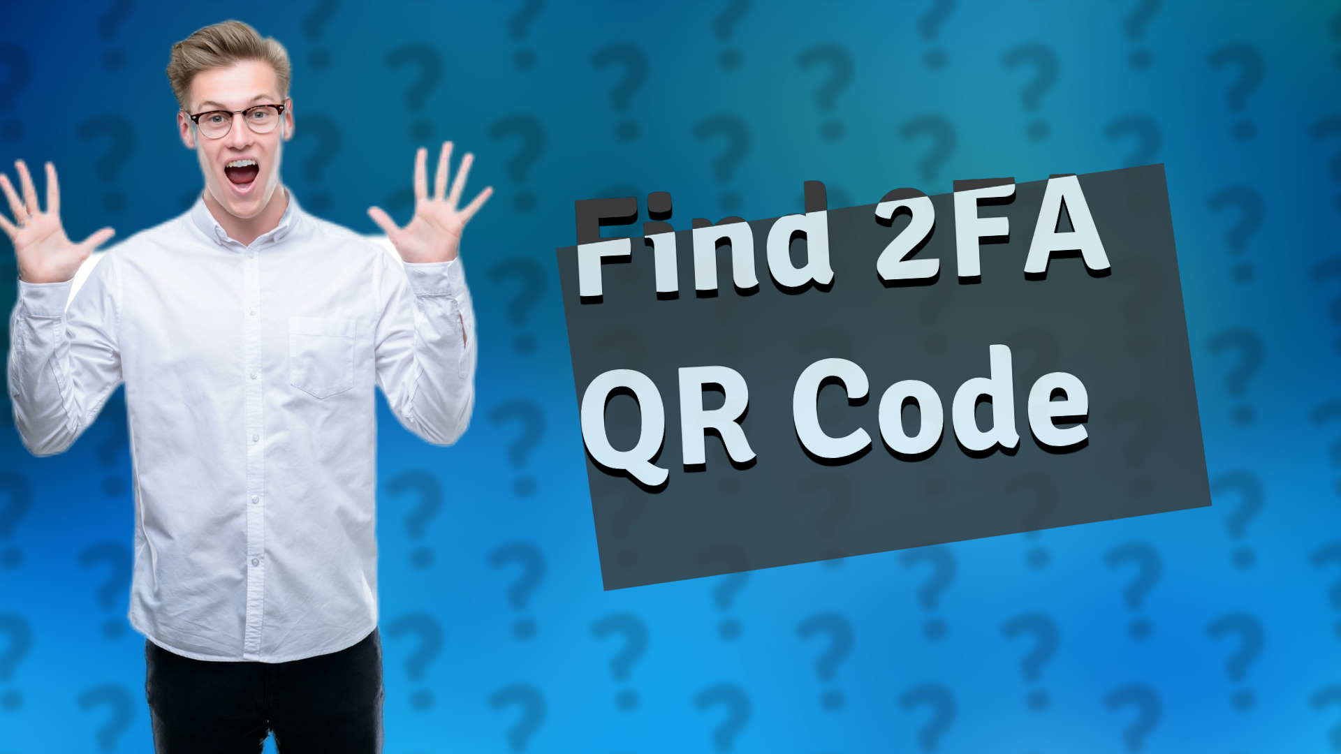 Find 2FA QR Code
