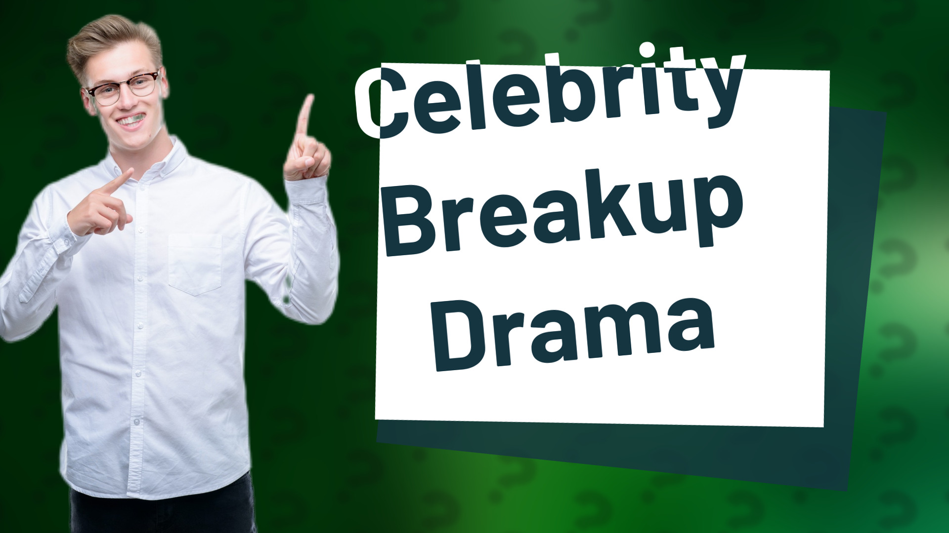 Celebrity Breakup Drama