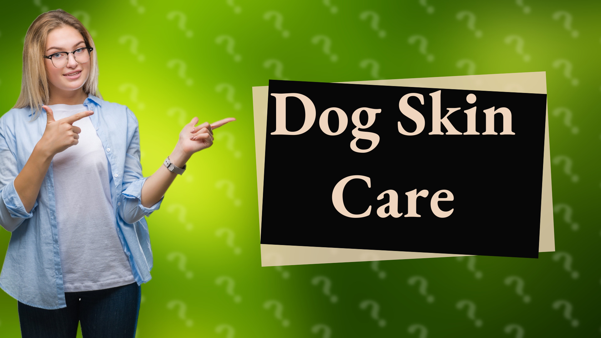 Dog Skin Care