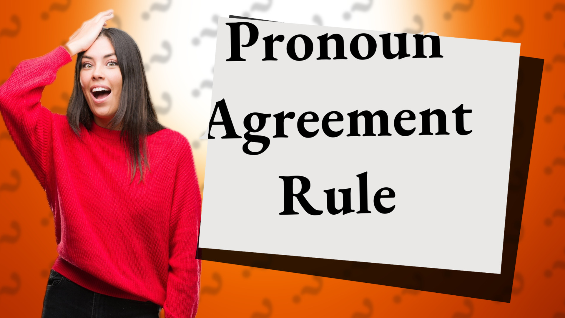 Pronoun Agreement Rule
