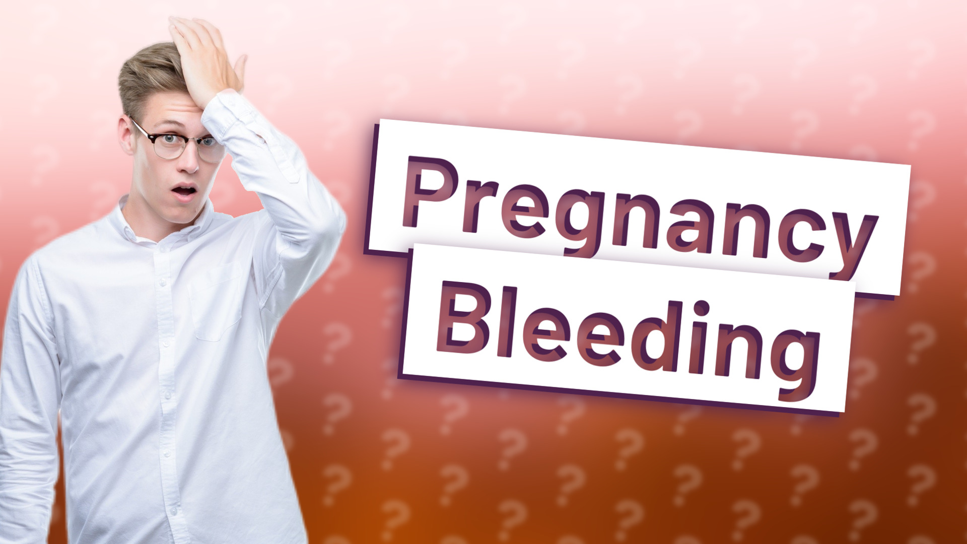 Pregnancy Bleeding