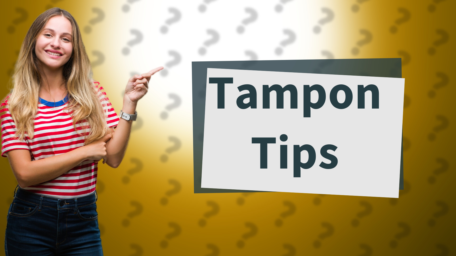 Tampon Tips